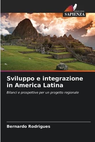 Sviluppo e integrazione in America Latina