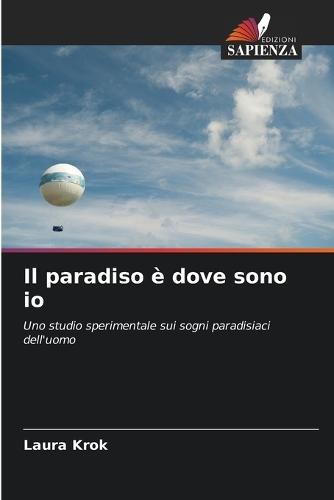 Il paradiso è dove sono io