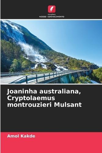 Joaninha australiana, Cryptolaemus montrouzieri Mulsant