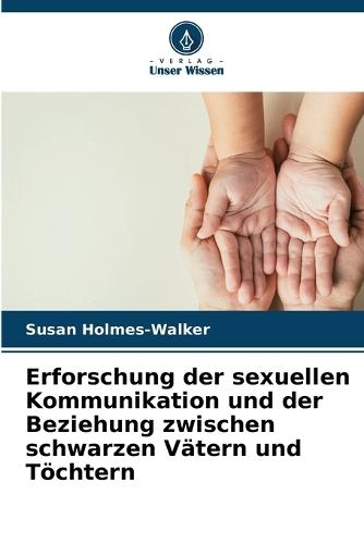 Erforschung der sexuellen Kommunikation und der Beziehung zwischen schwarzen Vätern und Töchtern