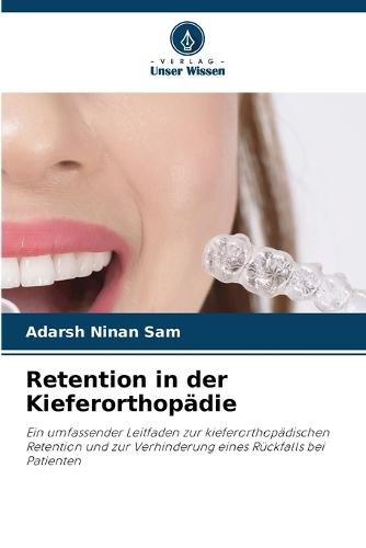 Retention in der Kieferorthopädie