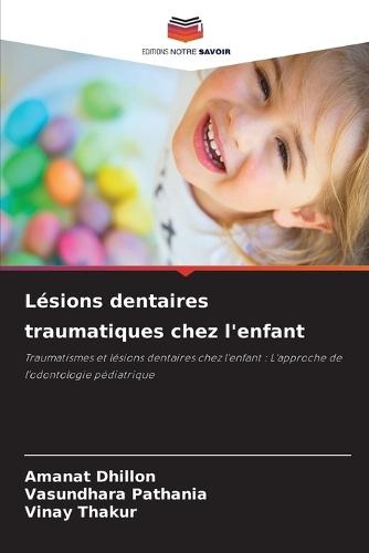 Lésions dentaires traumatiques chez l'enfant