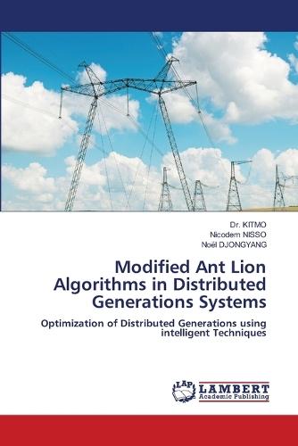 Modified Ant Lion Algorithms in Distributed Generations Systems