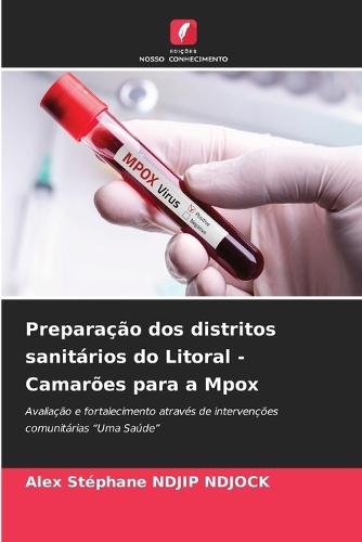 Preparação dos distritos sanitários do Litoral - Camarões para a Mpox
