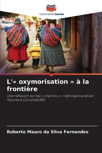L' oxymorisation à la frontière