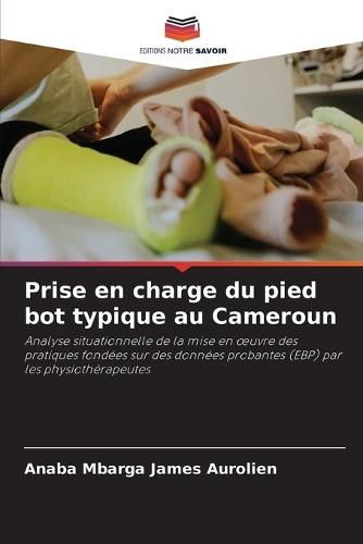 Prise en charge du pied bot typique au Cameroun