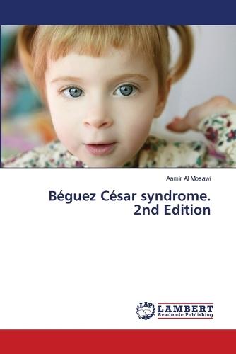 Béguez César syndrome. 2nd Edition