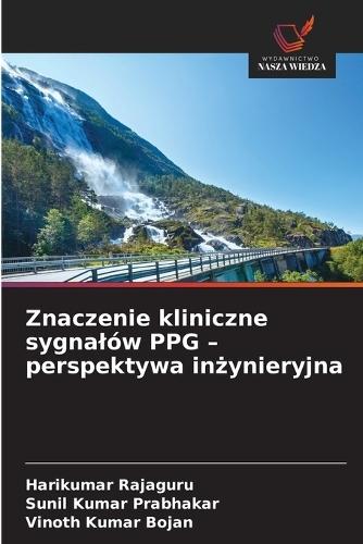 Znaczenie kliniczne sygnalów PPG - perspektywa inżynieryjna