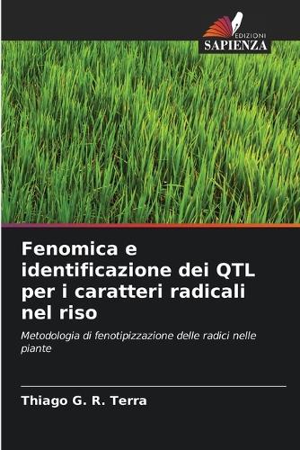 Fenomica e identificazione dei QTL per i caratteri radicali nel riso