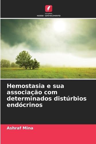 Hemostasia e sua associação com determinados distúrbios endócrinos