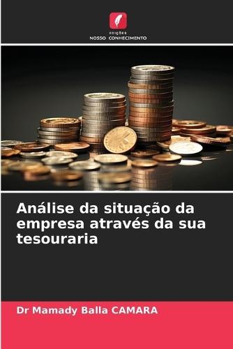 Análise da situação da empresa através da sua tesouraria