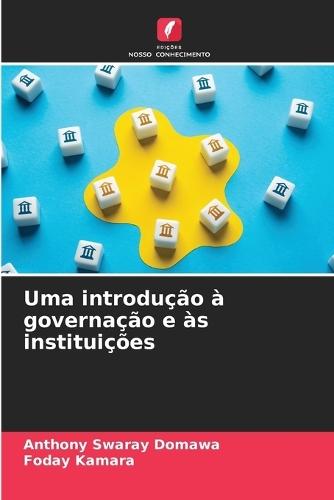 Uma introdução à governação e às instituições