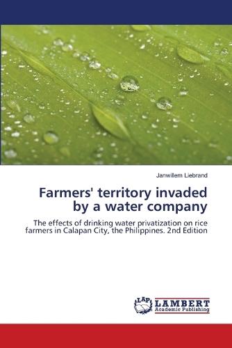 Farmers' territory invaded by a water company
