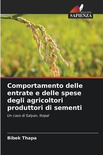 Comportamento delle entrate e delle spese degli agricoltori produttori di sementi