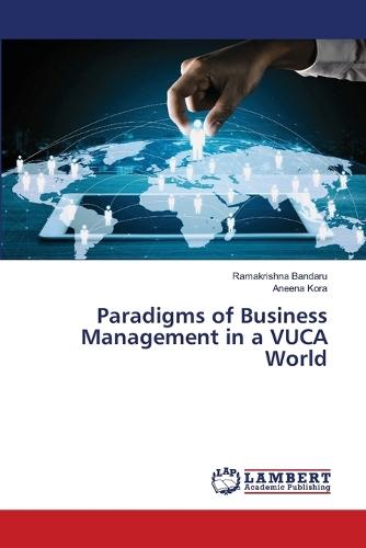 Paradigms of Business Management in a VUCA World