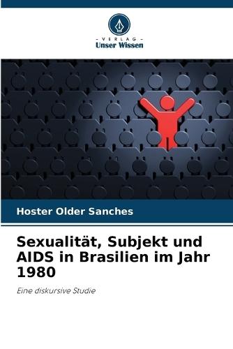 Sexualität, Subjekt und AIDS in Brasilien im Jahr 1980