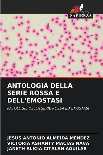 Antologia Della Serie Rossa E Dell'emostasi