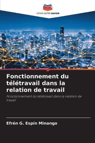 Fonctionnement du télétravail dans la relation de travail
