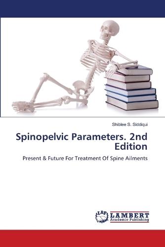 Spinopelvic Parameters. 2nd Edition