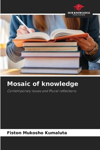 Mosaic of knowledge