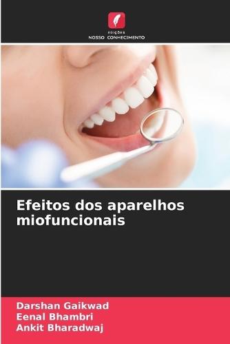 Efeitos dos aparelhos miofuncionais