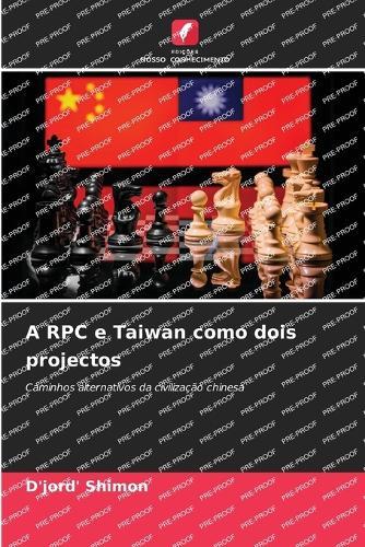 A RPC e Taiwan como dois projectos