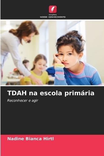 TDAH na escola primária