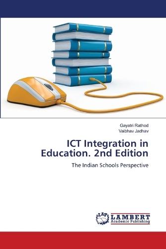 ICT Integration in Education. 2nd Edition