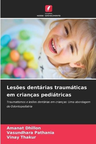 Lesões dentárias traumáticas em crianças pediátricas