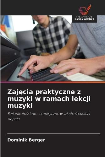 Zaj&#281;cia praktyczne z muzyki w ramach lekcji muzyki
