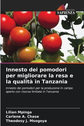 Innesto dei pomodori per migliorare la resa e la qualità in Tanzania