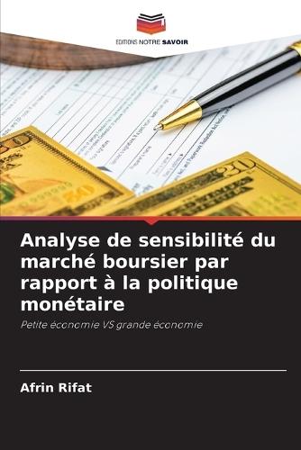 Analyse de sensibilité du marché boursier par rapport à la politique monétaire