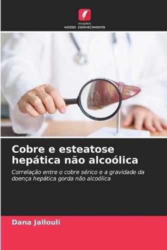 Cobre e esteatose hepática não alcoólica