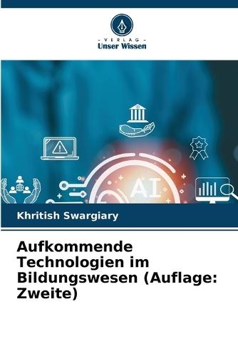 Aufkommende Technologien im Bildungswesen (Auflage: Zweite)