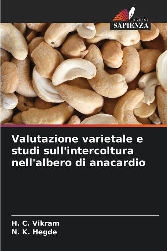 Valutazione varietale e studi sull'intercoltura nell'albero di anacardio