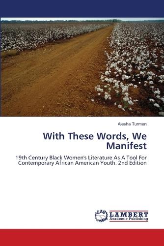 With These Words, We Manifest