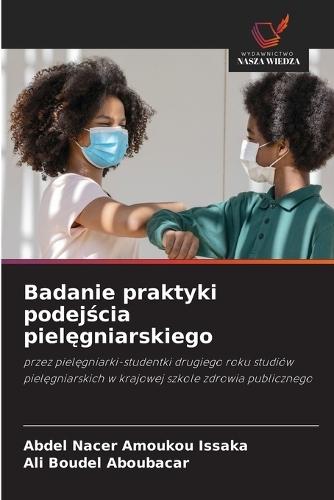 Badanie praktyki podejścia pielęgniarskiego