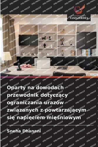 Oparty na dowodach przewodnik dotyczący ograniczania urazów związanych z powtarzającym się napięciem mięśniowym