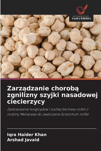 Zarządzanie chorobą zgnilizny szyjki nasadowej ciecierzycy