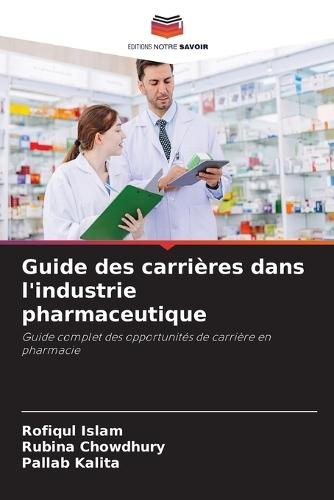 Guide des carrières dans l'industrie pharmaceutique