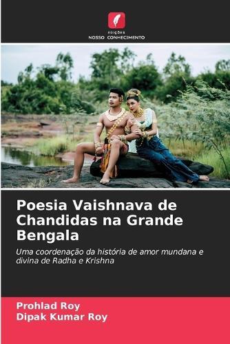 Poesia Vaishnava de Chandidas na Grande Bengala
