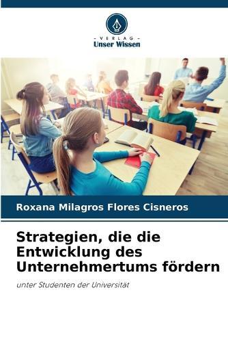 Strategien, die die Entwicklung des Unternehmertums fördern