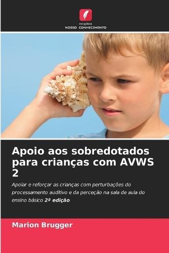 Apoio aos sobredotados para crianças com AVWS 2