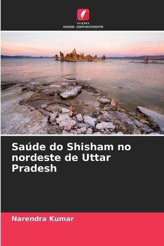 Saúde do Shisham no nordeste de Uttar Pradesh