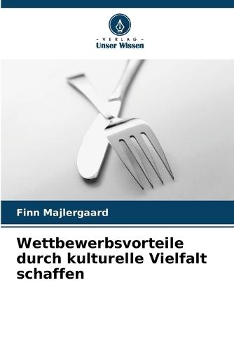 Wettbewerbsvorteile durch kulturelle Vielfalt schaffen