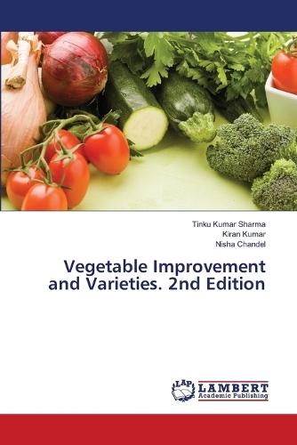 Vegetable Improvement and Varieties. 2nd Edition