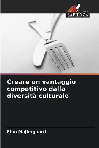 Creare un vantaggio competitivo dalla diversità culturale