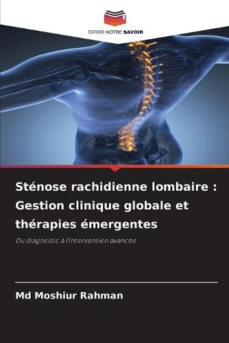 Sténose rachidienne lombaire: Gestion clinique globale et thérapies émergentes