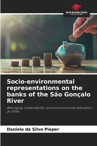 Socio-environmental representations on the banks of the São Gonçalo River