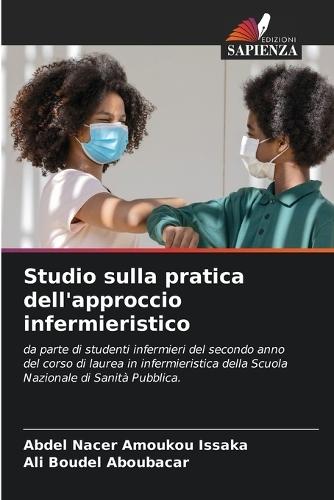 Studio sulla pratica dell'approccio infermieristico